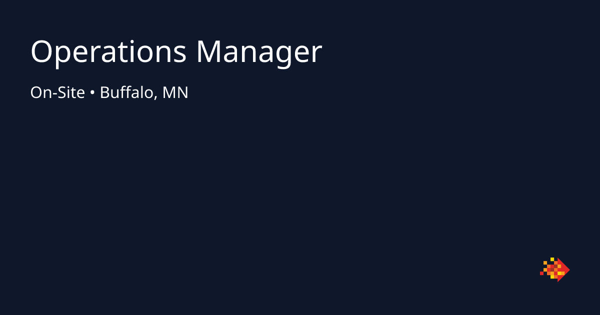 Operations Manager in Buffalo, MN | SPECTRAFORCE