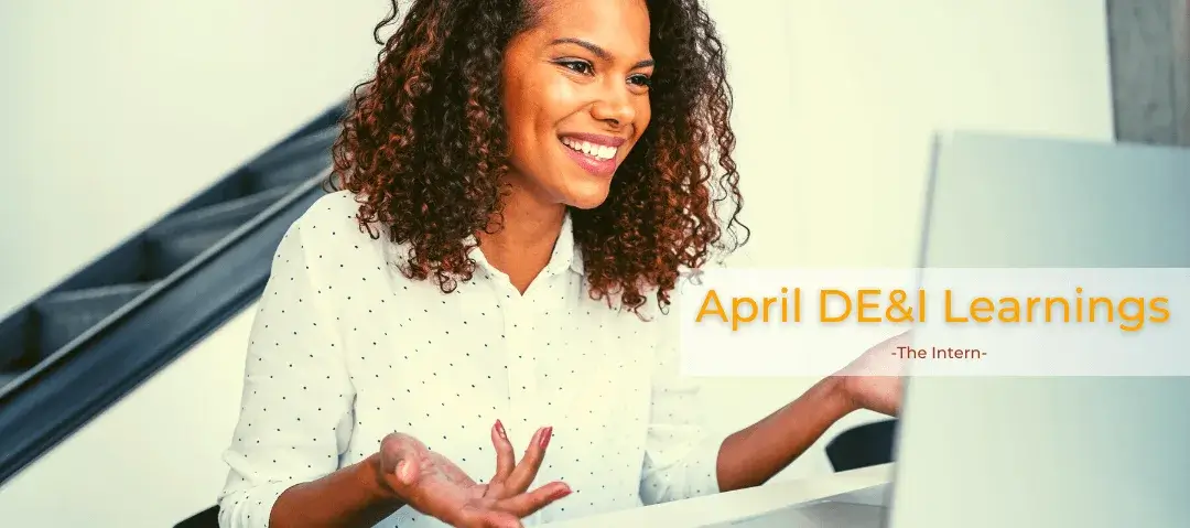 A smiling intern shares April DE&I insights during a virtual meeting, promoting inclusion and workplace diversity.