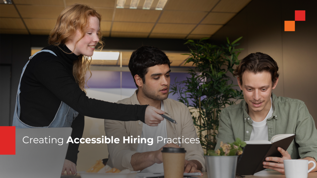 creating accessible hiring practices