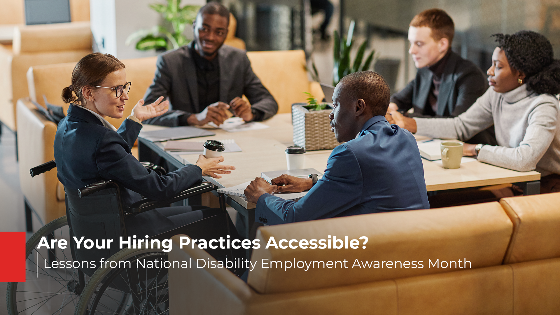 Are Your Hiring Practices Accessible?