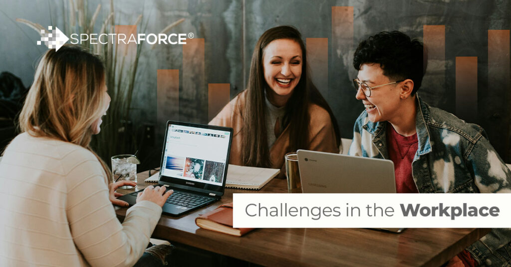 Challenges for women in the workplace- SPECTRAFORCE