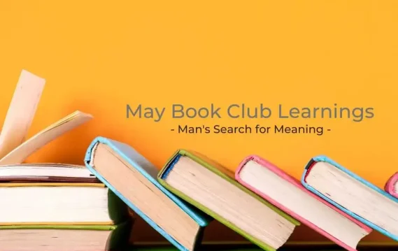 Colorful books with the text "May Book Club Learnings – Man's Search for Meaning" on an orange background.